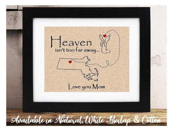 Heaven isn't too Far Away | Memorial | Memorial Gift | Husband Memorial | Wife Memorial | Mom Dad Memorial | State Map Sympathy Angel Cross