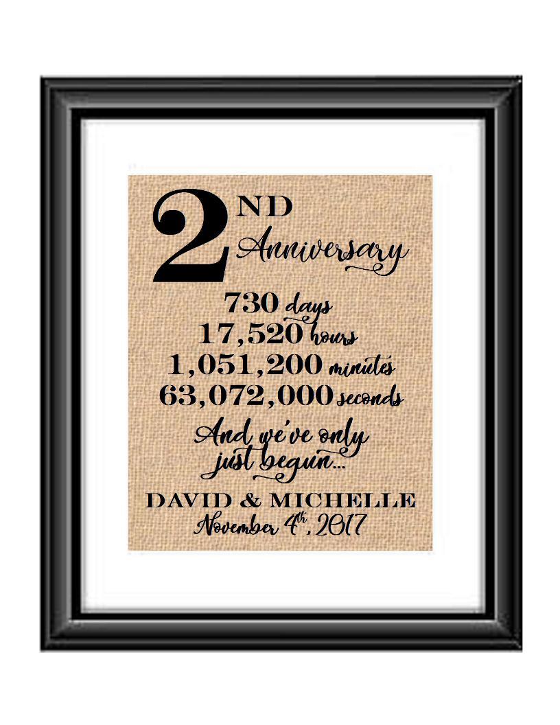 This is a great anniversary gift for that special couple celebrating 2 years of marriage. Print comes personalized with couples first names and wedding date.  2nd Anniversary And we've Only Just Begun Personalized Burlap or Cotton Print