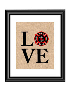 Show that special Firefighter Family or Individual some love with this unique Love Firefighter Maltese Burlap or Cotton Print