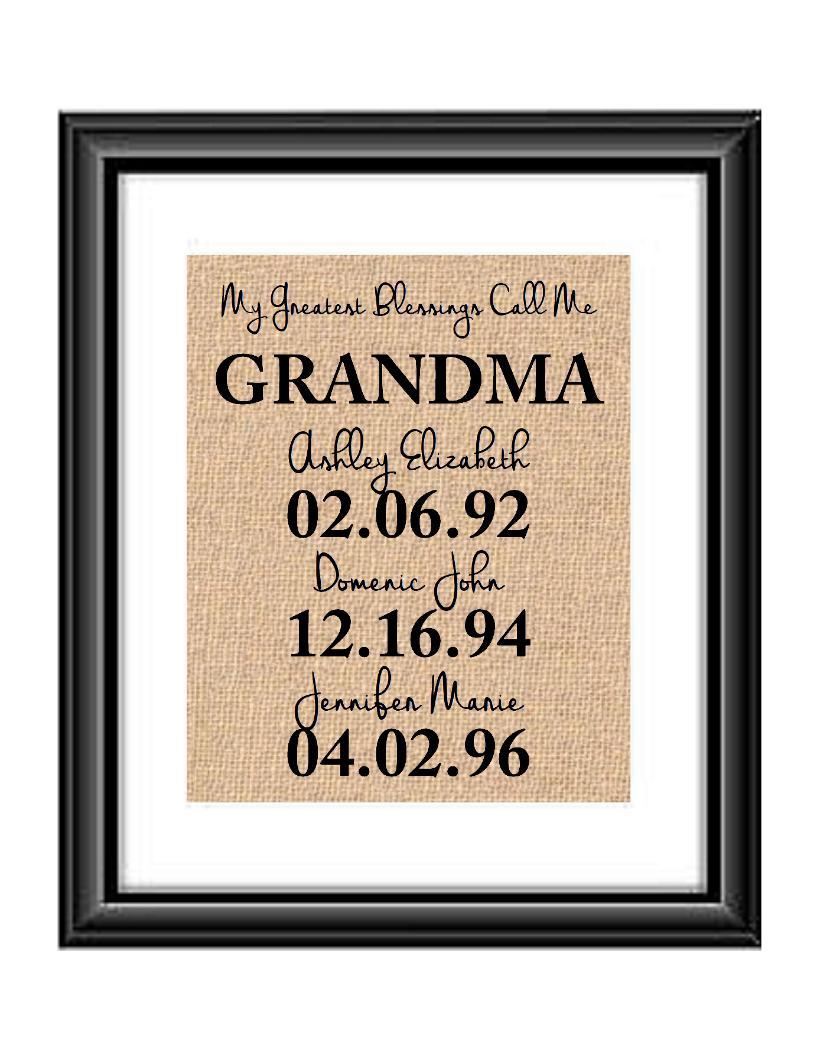 This handmade burlap print is the perfect gift for Grandma, Mimi, Mom, Dad, Nana, Grandpa - whatever you call that special person in your life! Ideal for many occasions like Christmas, Mother's Day, Father's Day, birthdays, any holidays, and more.  My Greatest Blessings Call Me GRANDMA Burlap or Cotton Personalized Print