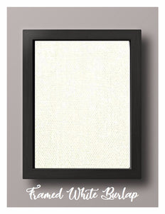 Framed White Burlap Print